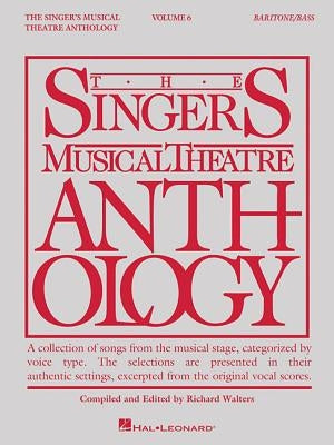 Singer's Musical Theatre Anthology - Volume 6: Baritone/Bass Book Only by Hal Leonard Corp