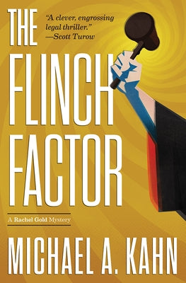 The Flinch Factor by Kahn, Michael a.