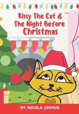 Kissy The Cat & The Night Before Christmas: A Christmas Story for Children 0-7 years Old by Trotsenko, Kate