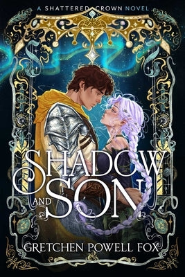 Shadow and Son by Fox, Gretchen Powell
