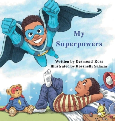 My Superpowers by Ross, Desmond
