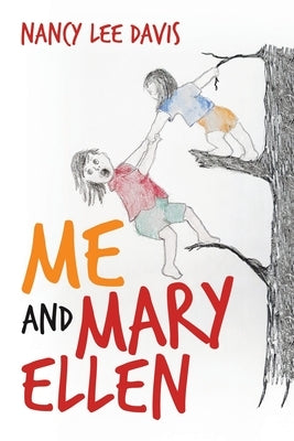 Me and Mary Ellen by Davis, Nancy Lee