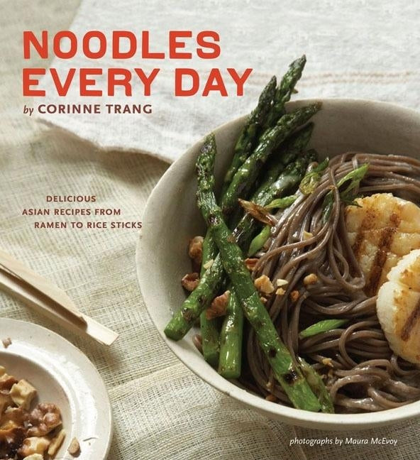 Noodles Every Day by Trang, Corinne