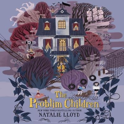The Problim Children by Lloyd, Natalie