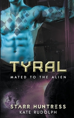 Tyral by Rudolph, Kate
