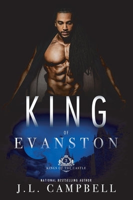 King of Evanston by Campbell, J. L.