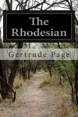 The Rhodesian by Page, Gertrude