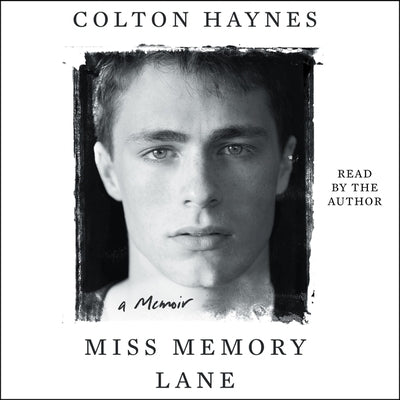 Miss Memory Lane: A Memoir by Haynes, Colton
