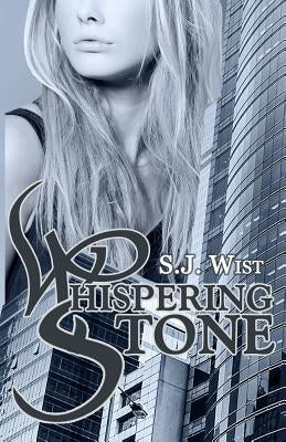 Whispering Stone by Wist, S. J.