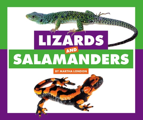 Lizards and Salamanders by London, Martha