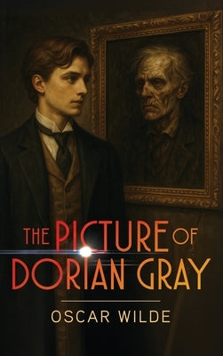The Picture of Dorian Gray by Wilde, Oscar