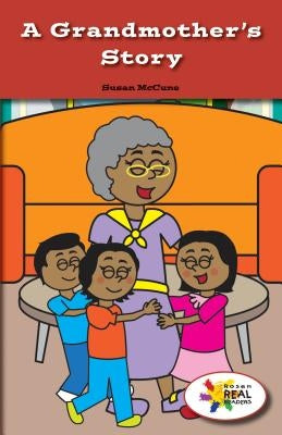 A Grandmother's Story by McCune, Susan