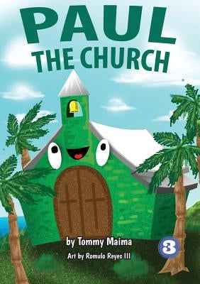 Paul The Church by Maima, Tommy