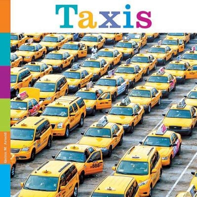 Taxis by Arnold, Quinn M.
