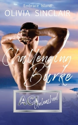 Challenging Burke: Embrace Island by Sinclair, Olivia
