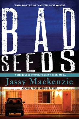 Bad Seeds by MacKenzie, Jassy