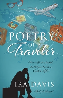Poetry of a Traveler by Davis, Ira
