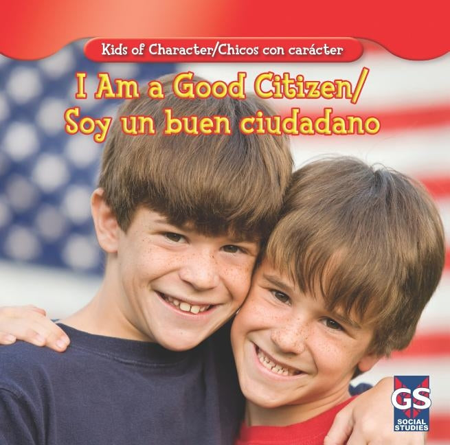 I Am a Good Citizen/Soy Un Buen Ciudadano by Hoffman, Mary Ann
