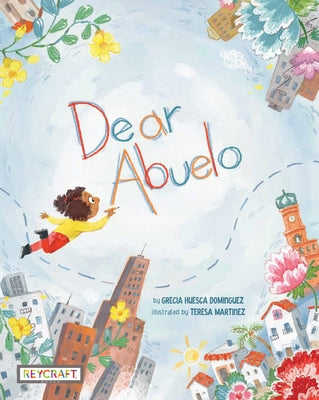 Dear Abuelo by Dominguez, Grecia Huesca