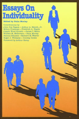 Essays on Individuality by Morley, Felix