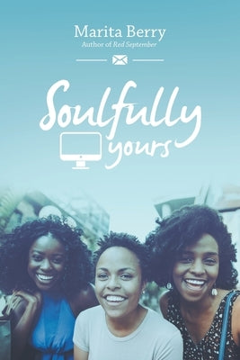 Soulfully Yours by Berry, Marita
