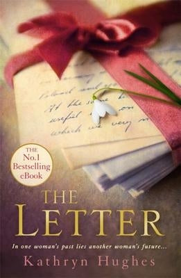 The Letter by Hughes, Kathryn