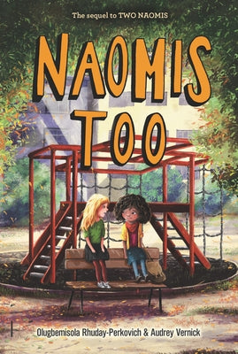 Naomis Too by Rhuday-Perkovich, Olugbemisola