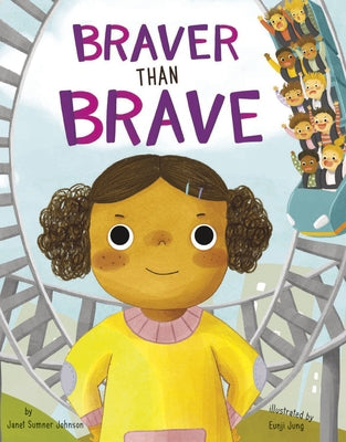 Braver Than Brave by Sumner Johnson, Janet