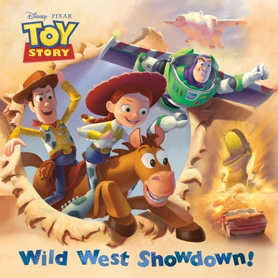 Wild West Showdown! (Disney and Pixar's Toy Story) by Random House Disney