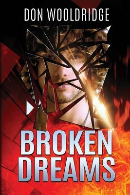 Broken Dreams by Wooldridge, Don