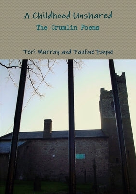 A Childhood Unshared by Fayne, Pauline