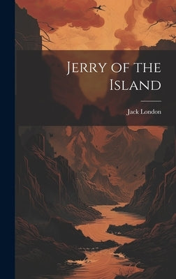 Jerry of the Island by London, Jack