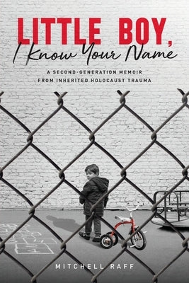 Little Boy, I Know Your Name by Raff, Mitchell