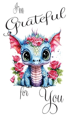 I'm Grateful for You...: A Double Gratitude Journal by Shriver, Pg