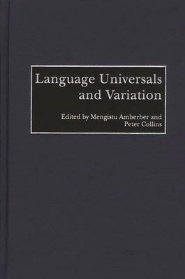 Language Universals and Variation by Amberber, Mengistu