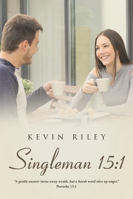 Singleman 15: 1 by Riley, Kevin