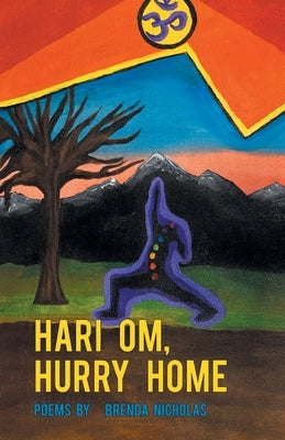 Hari Om, Hurry Home by Nicholas, Brenda