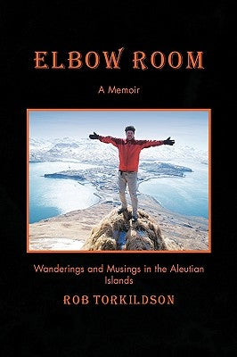 Elbow Room by Torkildson, Rob