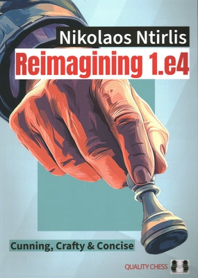 Reimagining 1.E4 by Ntirlis, Nikolaos
