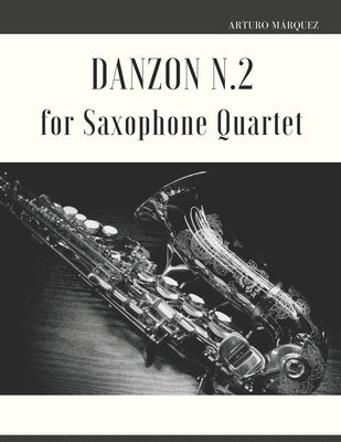 Danzon N.2 for Saxophone Quartet by Muolo, Giordano