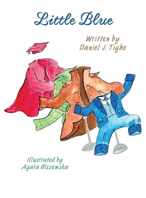 Little Blue by Tighe, Daniel J.