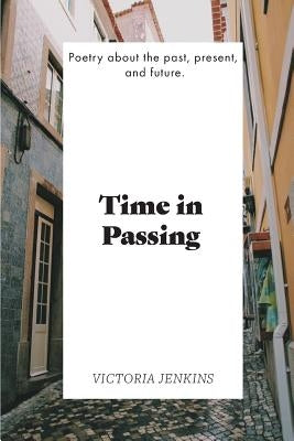 Time in Passing by Jenkins, Victoria