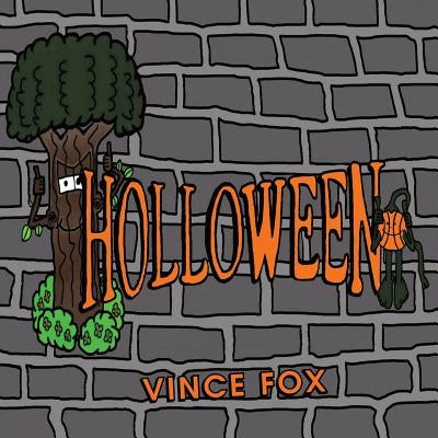 Holloween by Fox, Vince