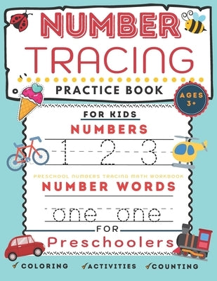 Number tracing book for preschoolers and for kids ages 3+: Number tracing practice book for Pre k, Kindergarten and kids ages 3- 5: Preschool number t by Press, Blue Dream