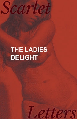 The Ladies Delight by Anon