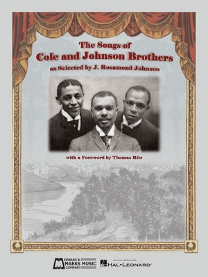 The Songs of Cole and Johnson Brothers by Johnson, James Weldon