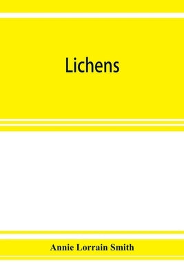 Lichens by Lorrain Smith, Annie