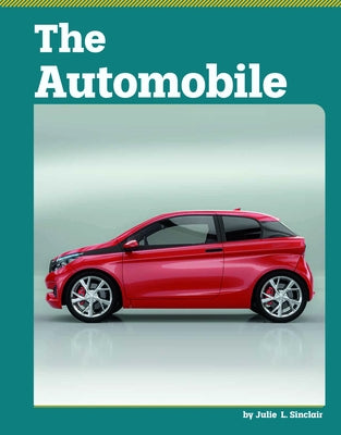 The Automobile by Sinclair, Julie L.