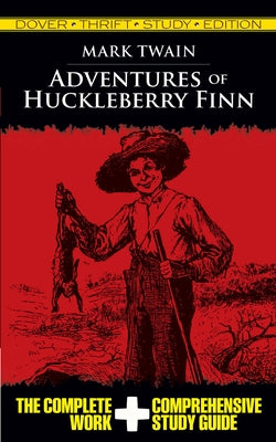 Adventures of Huckleberry Finn Thrift Study Edition by Twain, Mark
