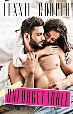 Unforgettable by Couper, Lexxie